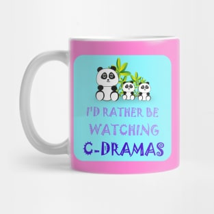 I'd Rather Be Watching Cdramas Mug